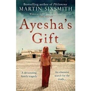 Ayesha's Gift, Paperback - Martin Sixsmith imagine