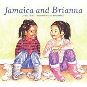 Jamaica and Brianna, Paperback - Juanita Havill imagine