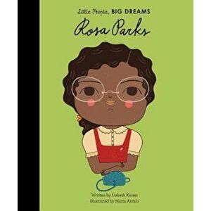 Rosa Parks, Hardcover - Lisbeth Kaiser imagine