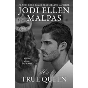 His True Queen, Paperback - Jodi Ellen Malpas imagine