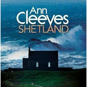 Shetland, Hardcover - Ann Cleeves imagine