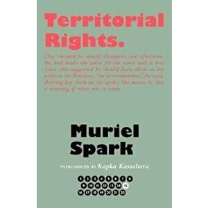 Territorial Rights, Hardcover - Muriel Spark imagine