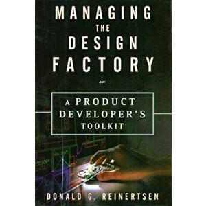 Managing the Design Factory, Hardcover - Donald Reinertsen imagine