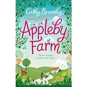 Appleby Farm, Paperback - Cathy Bramley imagine