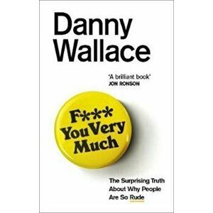 F*** You Very Much, Paperback - Danny Wallace imagine