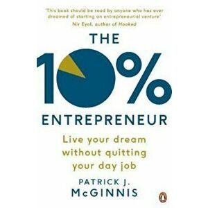 10 procente Entrepreneur, Paperback - Patrick J McGinnis imagine