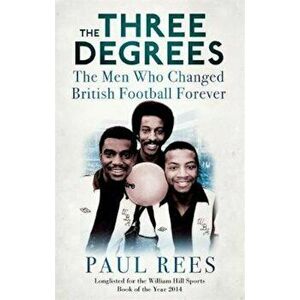 Three Degrees, Paperback - Paul Rees imagine