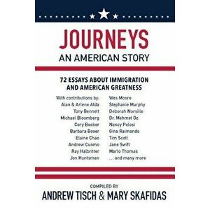 Journeys: An American Story, Hardcover - Andrew Tisch imagine