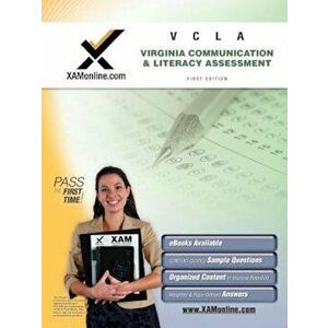VCLA: Virginia Communication and Literacy Assessment Teacher Certification Exam, Paperback - Sharon A. Wynne imagine