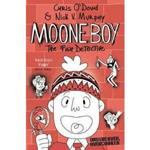 Moone Boy 2: The Fish Detective, Paperback - Chris ODowd imagine