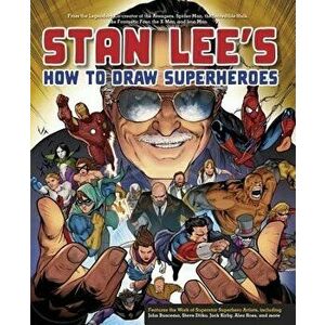 Stan Lee's How to Draw Superheroes, Paperback - Stan Lee imagine