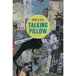Talking Pillow, Paperback - Angela Ball imagine
