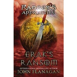 Erak's Ransom, Paperback - John A. Flanagan imagine