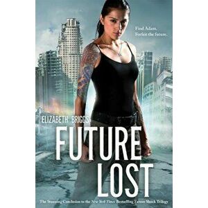Future Lost, Hardcover imagine