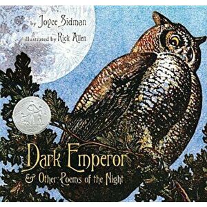 Dark Emperor and Other Poems of the Night, Hardcover - Joyce Sidman imagine