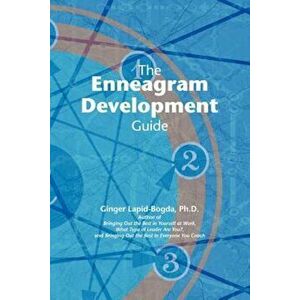 The Enneagram Development Guide, Paperback - Ginger Lapid-Bogda imagine