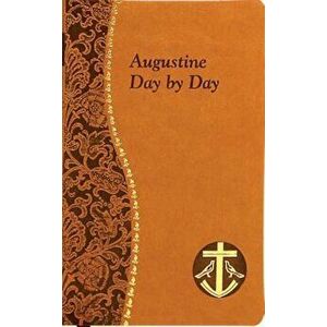 Augustine Day by Day, Hardcover - John E. Rotelle imagine