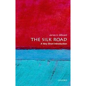 The Silk Road: A Very Short Introduction, Paperback - James A. Millward imagine