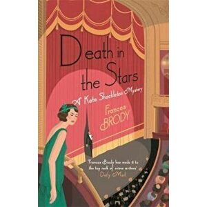 Death in the Stars, Paperback - Frances Brody imagine
