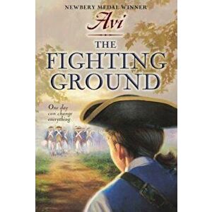 The Fighting Ground, Paperback - Avi imagine