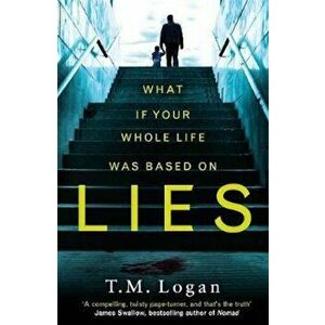 Lies, Paperback - TM Logan imagine