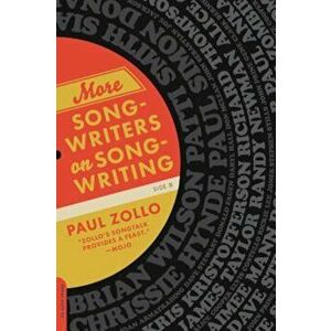 More Songwriters on Songwriting, Paperback - Paul Zollo imagine