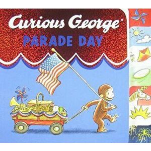 Curious George: Parade Day, Hardcover - H. A. Rey imagine