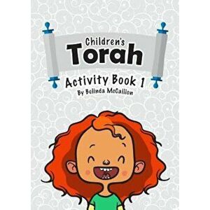Children's Torah: Activity Book 1, Paperback - Belinda McCallion imagine