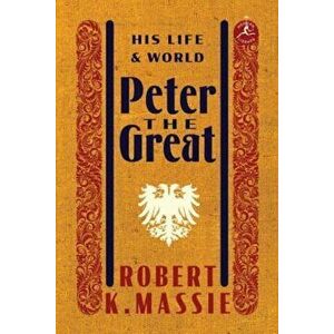 Peter the Great: His Life and World, Hardcover imagine