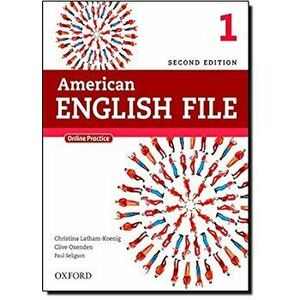 American English File Second Edition: Level 1 Student Book: With Online Practice, Hardcover - Christina Latham-Koenig imagine