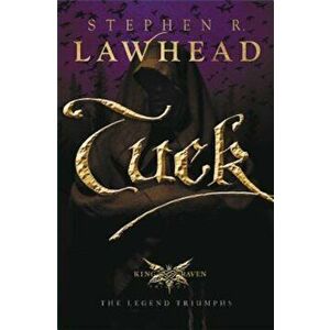 Tuck, Paperback - Stephen Lawhead imagine