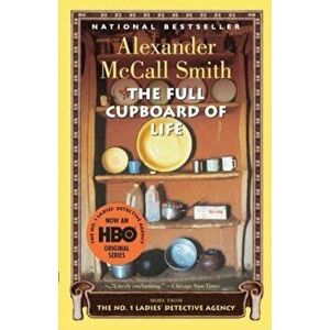 The Full Cupboard of Life, Paperback - Alexander McCall Smith imagine