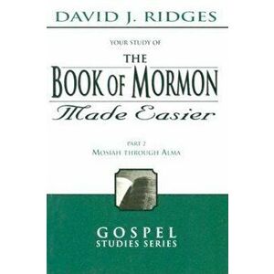 Book of Mormon Made Easier, Part 2, Paperback - David Ridges imagine