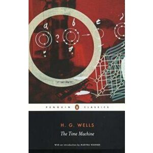 The Time Machine, Paperback - H. G. Wells imagine
