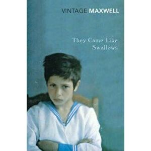 They Came Like Swallows, Paperback - William Maxwell imagine