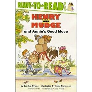 Henry and Mudge and Annies Good Move, Paperback - Cynthia Rylant imagine