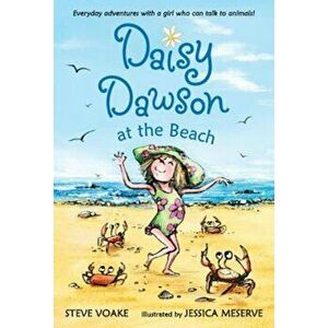 Daisy Dawson at the Beach, Paperback - Steve Voake imagine