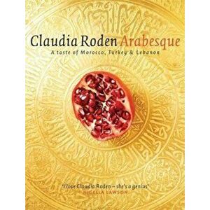 Arabesque, Hardcover - Claudia Roden imagine