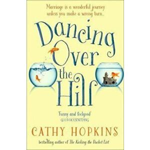 Dancing Over the Hill, Paperback - Cathy Hopkins imagine