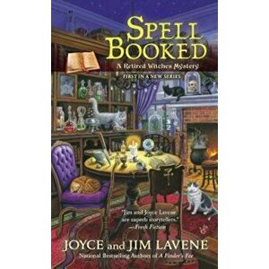 Spell Booked, Paperback - Joyce And Jim Lavene imagine