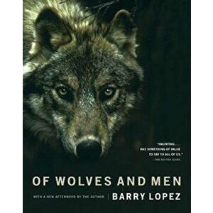 Of Wolves and Men, Paperback - Barry Lopez imagine