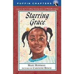 Starring Grace, Paperback - Mary Hoffman imagine