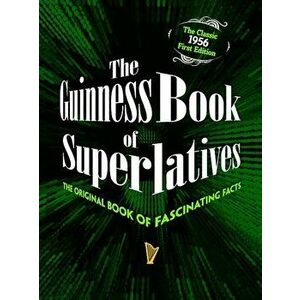 The Guinness Book of Superlatives: The Original Book of Fascinating Facts, Paperback - Books imagine