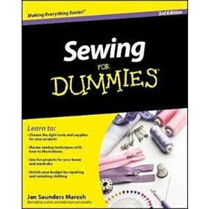 Sewing For Dummies, Paperback - Jan Saunders Maresh imagine