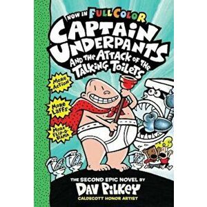 Captain Underpants and the Attack of the Talking Toilets, Hardcover - Dav Pilkey imagine