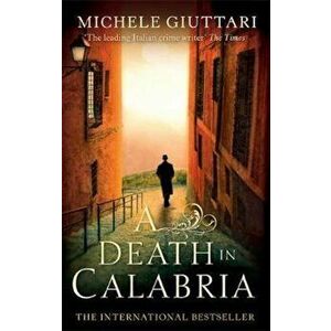 Death In Calabria, Paperback - Michele Giuttari imagine