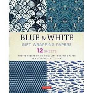 Blue & White Gift Wrapping Papers: 12 Sheets of High-Quality 18 X 24 Inch Wrapping Paper, Paperback - Tuttle Publishing imagine