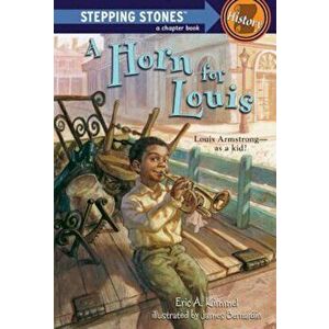 A Horn for Louis, Paperback - Eric A. Kimmel imagine