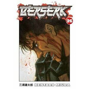 Berserk, Volume 26, Paperback - Kentaro Miura imagine
