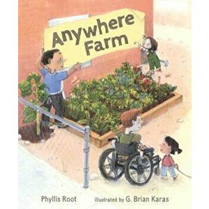 Anywhere Farm, Hardcover - Phyllis Root imagine